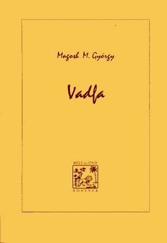 Magosh M. Gyrgy - Vadfa