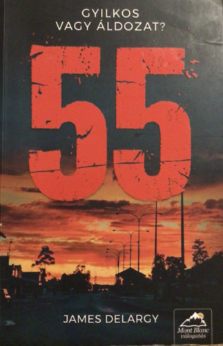James Delargy - 55 - Gyilkos vagy ldozat?