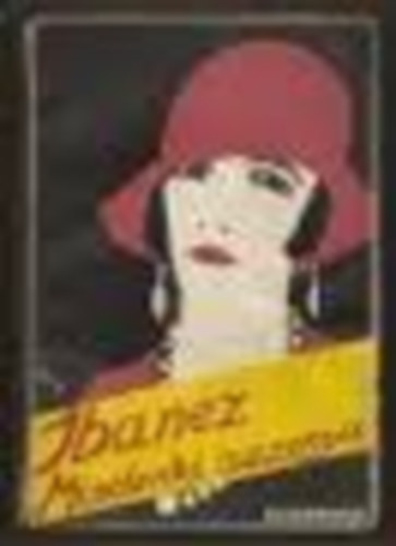 V. Blasco Ibanez - Mindenki asszonya