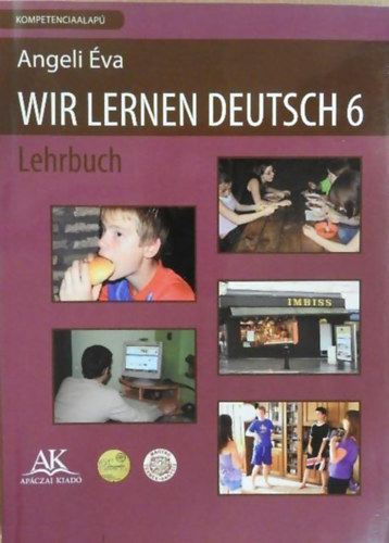 Angeli va - Wir Lernen Deutsch 6 - Lehrbuch - Arbeitsheft I. - II.
