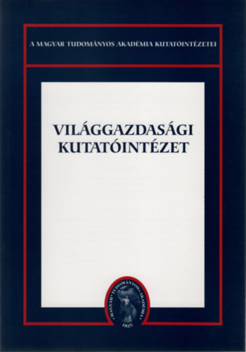 Inotai Andr�s - Vil�ggazdas�gi Kutat�int�zet