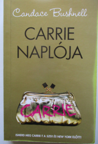 Candace Bushnell - Carrie napl�ja
