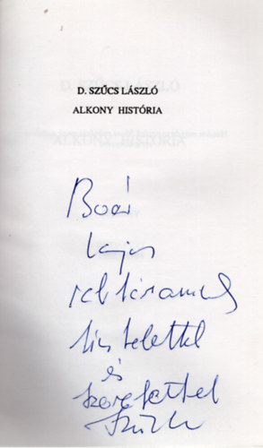 D. Szűcs László - Alkony história- dedikált