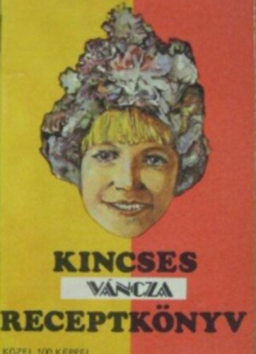 Kincses receptk�nyv - V�ncza