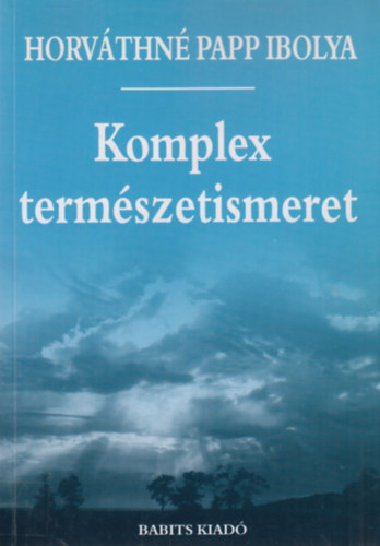 Horvthn Papp Ibolya - Komplex termszetismeret