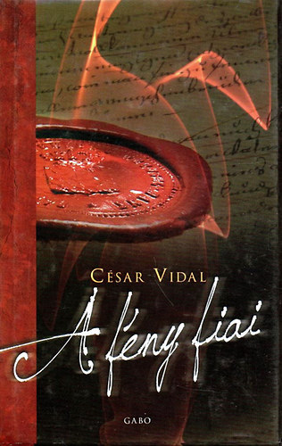 Csar Vidal - A fny fiai