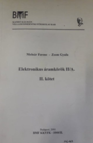 Zsom Gyula Molnr Ferenc - Elektronikus ramkrk II/A - II. ktet