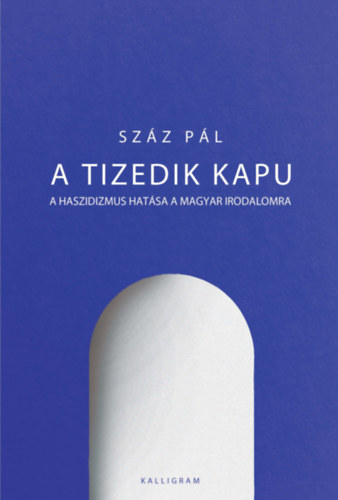 Sz�z P�l - A tizedik kapu