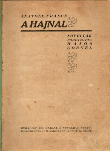 Anatole France - A hajnal (novell�k)