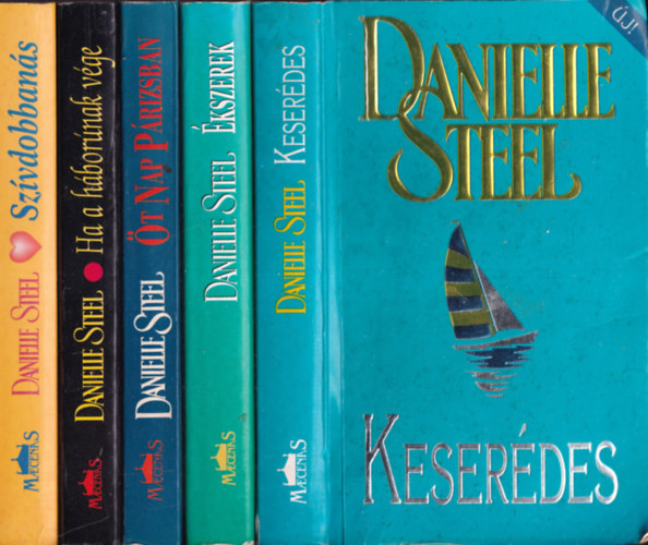 Danielle Steel - 5 db. romantikus regny (Keserdes + kszerek + t nap Prizsban + Ha a hbornak vge + Szvdobbans)