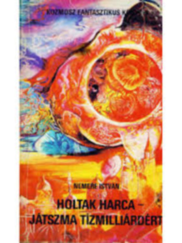 Nemere István - Holtak harca