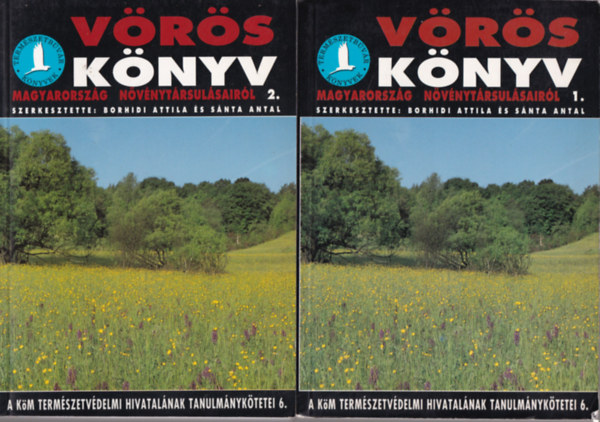 Borhidi Attila-Sánta Antal - Vörös könyv Magyarország növénytársulásairól I-II.