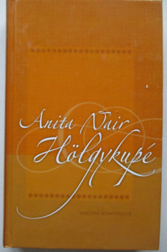 Anita Nair - Hlgykup