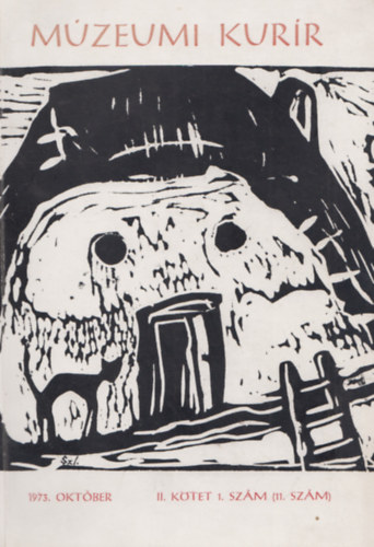 Dankó Imre (szerk.) - Múzeumi Kurír 11. szám (II. kötet, 1. szám), 1973. október