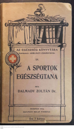 Dalmady Zoltn - A sportok egszsgtana