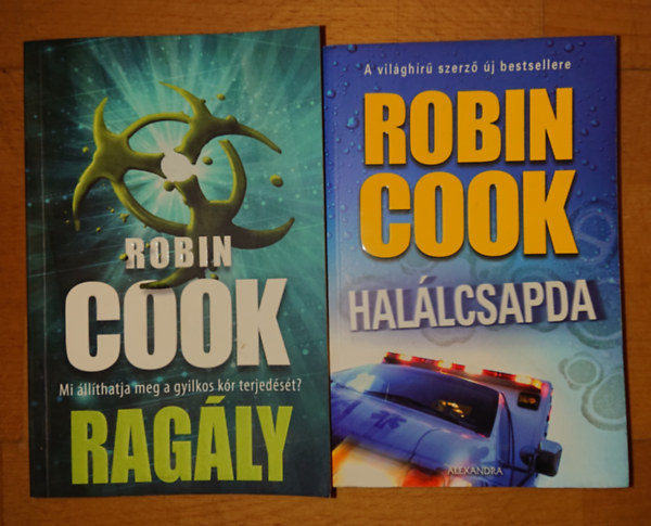 Robin Cook - 2 k�nyv Robin Cookt�l:  Rag�ly, Hal�lcsapda