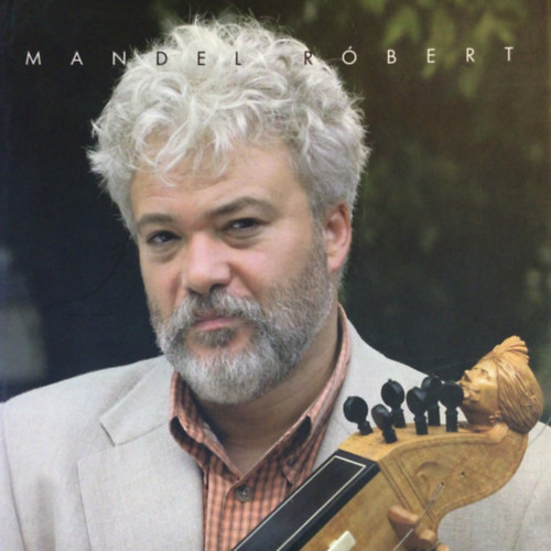 Mandel Rbert - Mandel Rbert - CD mellklettel