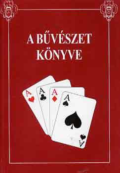 Tolnai Simon - A bűvészet könyve