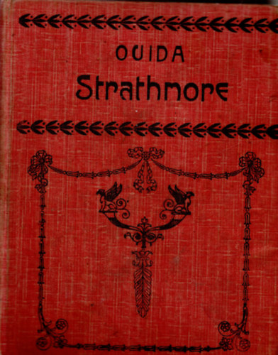 Ouida - Strathmore (Angolbl fordtotta I. L.)