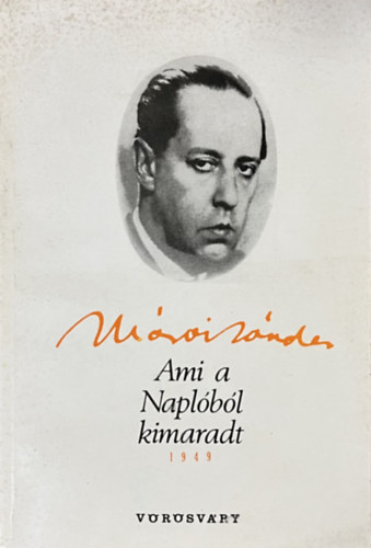 Mrai Sndor - Ami a naplbl kimaradt 1949