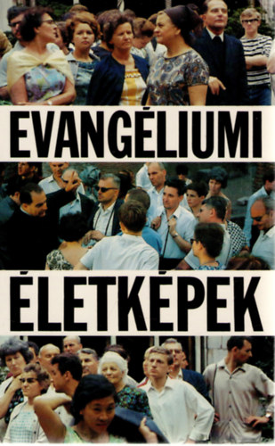 Evang�liumi �letk�pek
