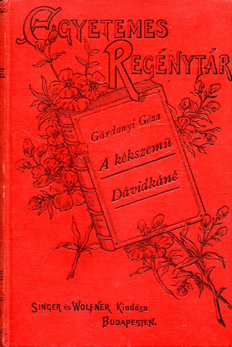 Gárdonyi Géza - A kékszemü Dávidkáné