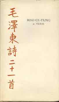 Mao Ce-Tung-Weöres Sándor - Mao Ce-Tung 21 verse
