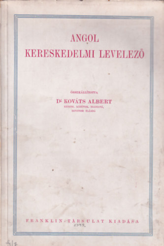 Dr. Kováts Albert - Angol kereskedelmi levelező