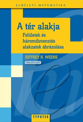 Jeffreyr. Weeks - A t�r alakja - Fel�letek �s h�romdimenzi�s alakzatok �br�zol�sa