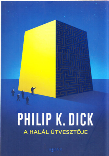 Philiph K. Dick - A hall tvesztje