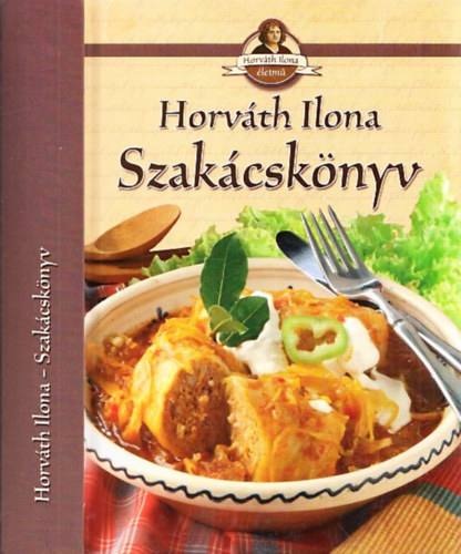 Horvth Ilona - Horvth Ilona Szakcsknyv