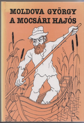 Moldova Gyrgy - A mocsri hajs