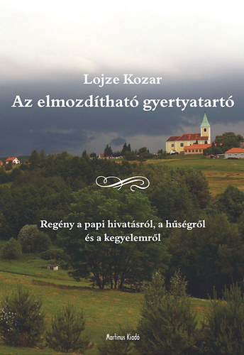 Lojze Kozar - Az elmozd�that� gyertyatart�