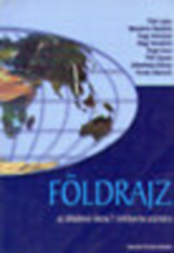 Mészáros, Nagy, Rugli, Tóth, Udvarhelyi, Füsi - Földrajz az általános iskola 7- évfolyama számára