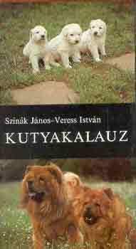 Szinák János-Veress István - Kutyakalauz