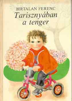 Birtalan Ferenc - Tarisznyában a tenger