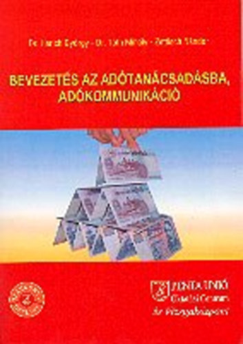 Dr Herich Gy�rgy - Bevezet�s az ad�tan�csad�sba, ad�kommunik�ci�