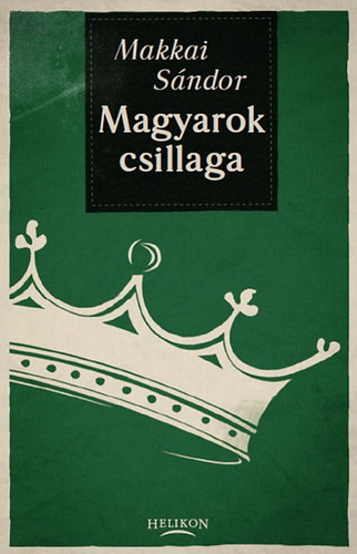 Makkai S�ndor - Magyarok csillaga