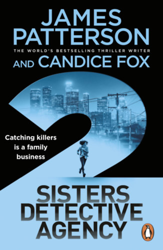 Candice Fox James Patterson - 2 Sisters Detective Agency