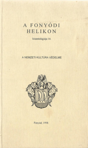Simon Ottó (szerk.) - A fonyódi Helikon kisantológiája 14.