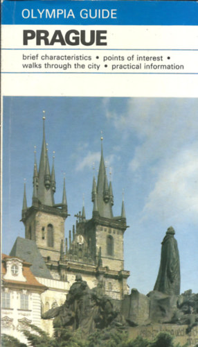 Sona Scheinpflugov, Josef Skvor Marcel Ludvk - Guide Olympia Prague /brief characteristics*points of interest*Walks through the city*practical information
