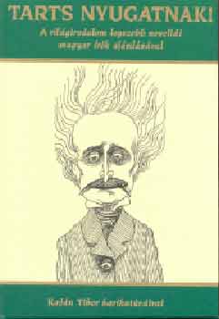 T�bi�s �ron  (szerk.) - Tarts Nyugatnak!