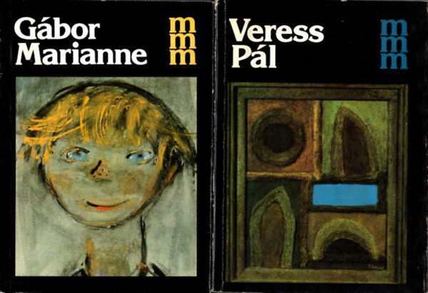 Tsks Tibor Gbor . Pogny - 2 db. Mai magyar mvszet (Gbor Marianne + Veress Pl)