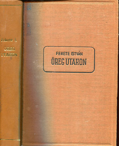 Fekete Istvn - reg utakon