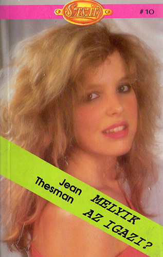 Jean Thesman - Melyik az igazi?