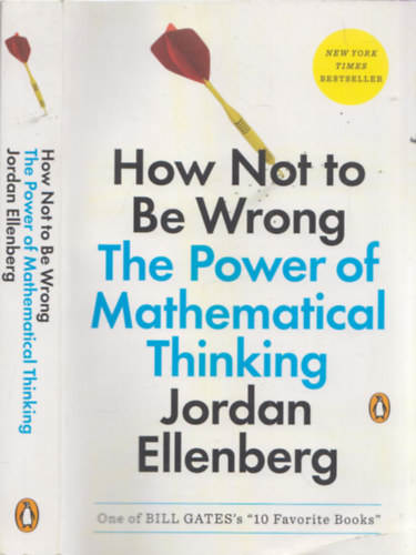 Jordan Ellenberg - How not to be wrong - The power of mathematical thinking