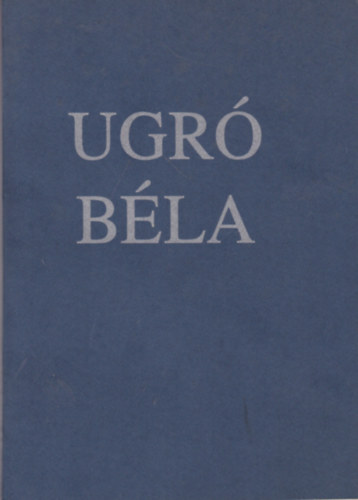 Ugr Bla - Suttog a pillang / Az r vdelmben