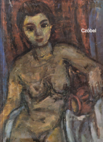 Philipp Clarisse - Czóbel Béla (dedikált)