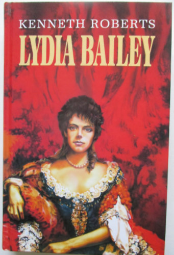 Kenneth Roberts - Lydia Bailey