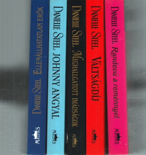Danielle Steel - 5 db Danielle Steel romantikus regény: Váltságdíj - Randevú a reménnyel - Meghallgatott imádságok - Johnny angyal - Ellenállhatatlan erők